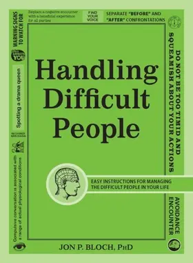 Bloch |  Handling Difficult People | eBook | Sack Fachmedien