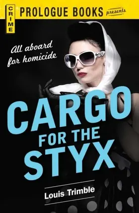 Trimble |  Cargo for the Styx | eBook | Sack Fachmedien