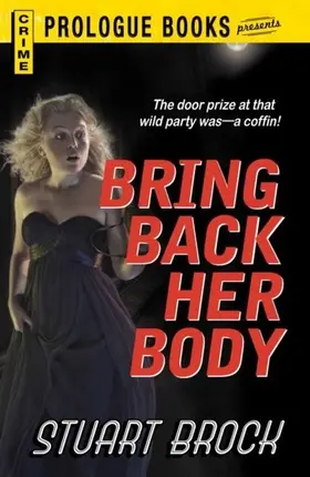 Brock |  Bring Back Her Body | eBook | Sack Fachmedien
