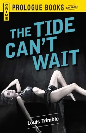 Trimble |  The Tide Can't Wait | eBook | Sack Fachmedien