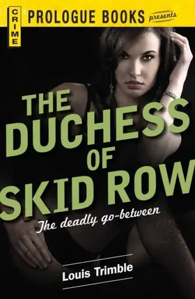 Trimble |  The Duchess of Skid Row | eBook | Sack Fachmedien