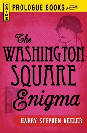 Keeler |  The Washington Square Enigma | eBook | Sack Fachmedien