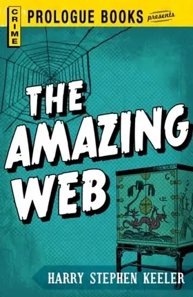 Keeler |  The Amazing Web | eBook | Sack Fachmedien