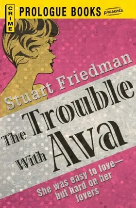 Friedman |  The Trouble With Ava | eBook | Sack Fachmedien