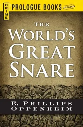Oppenheim |  The World's Great Snare | eBook | Sack Fachmedien