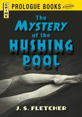 Fletcher |  The Mystery of the Hushing Pool | eBook | Sack Fachmedien