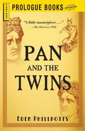 Phillpotts |  Pan and the Twins | eBook | Sack Fachmedien
