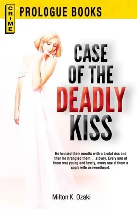 Ozaki |  Case of the Deadly Kiss | eBook | Sack Fachmedien