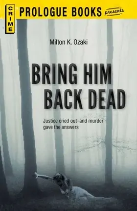 Keene |  Bring Him Back Dead | eBook | Sack Fachmedien