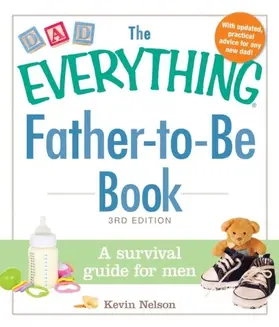 Nelson |  The Everything Father-to-Be Book | eBook | Sack Fachmedien