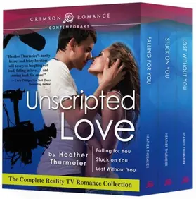 Thurmeier |  Unscripted Love | eBook | Sack Fachmedien