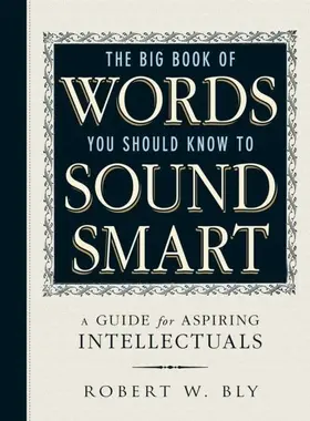 Bly |  The Big Book Of Words You Should Know To Sound Smart | eBook | Sack Fachmedien