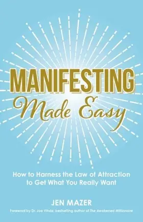 Mazer |  Manifesting Made Easy | eBook | Sack Fachmedien