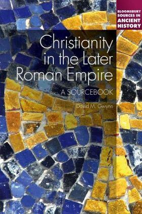 Gwynn |  Christianity in the Later Roman Empire | Buch |  Sack Fachmedien