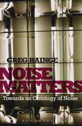 Hainge |  Noise Matters | Buch |  Sack Fachmedien