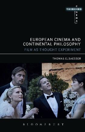 Elsaesser / Martin-Jones / Cooper | European Cinema and Continental Philosophy | Buch | 978-1-4411-8221-0 | www.sack.de