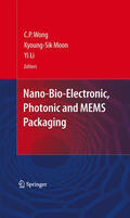 Wong / Moon / Li |  Nano-Bio- Electronic, Photonic and MEMS Packaging | eBook | Sack Fachmedien