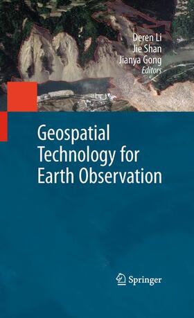Li / Gong / Shan | Geospatial Technology for Earth Observation | Buch | 978-1-4419-0049-4 | sack.de