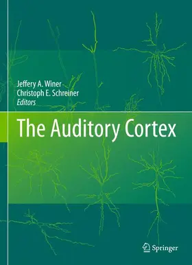 Schreiner / Winer |  The Auditory Cortex | Buch |  Sack Fachmedien