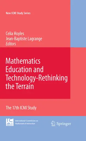Hoyles / Lagrange |  Mathematics Education and Technology-Rethinking the Terrain | eBook | Sack Fachmedien