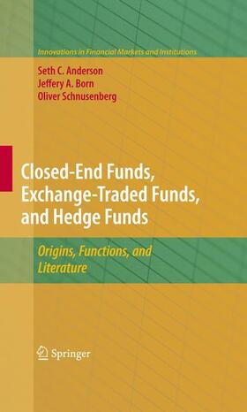 Anderson / Schnusenberg / Born | Closed-End Funds, Exchange-Traded Funds, and Hedge Funds | Buch | 978-1-4419-0167-5 | sack.de