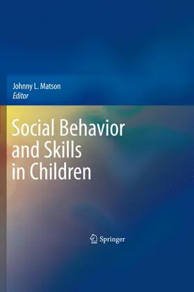 Matson |  Social Behavior and Skills in Children | Buch |  Sack Fachmedien