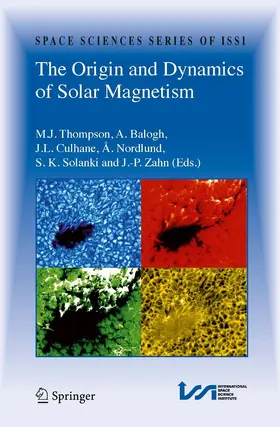 Thompson / Balogh / Culhane | The Origin and Dynamics of Solar Magnetism | E-Book | sack.de