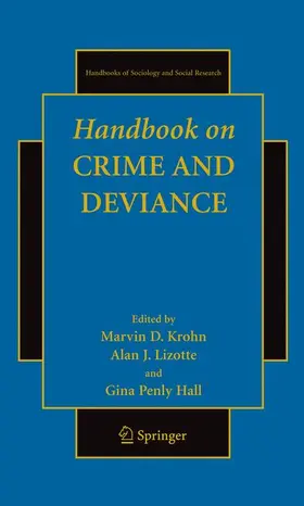 Krohn / Lizotte / Hall | Handbook on Crime and Deviance | Buch | 978-1-4419-0244-3 | sack.de