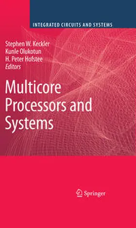 Keckler / Olukotun / Hofstee | Multicore Processors and Systems | Buch | 978-1-4419-0262-7 | sack.de