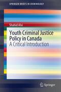 Alvi |  Youth Criminal Justice Policy in Canada | Buch |  Sack Fachmedien