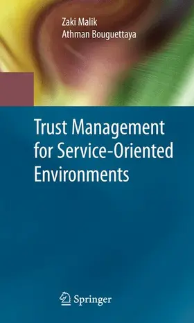 Malik / Bouguettaya |  Trust Management for Service-Oriented Environments | Buch |  Sack Fachmedien