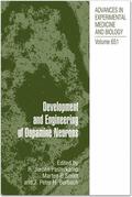 Pasterkamp / Smidt / Burbach |  Development and Engineering of Dopamine Neurons | Buch |  Sack Fachmedien