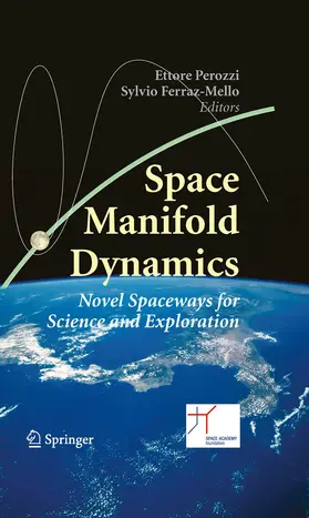 Perozzi / Ferraz-Mello |  Space Manifold Dynamics | eBook | Sack Fachmedien