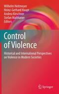 Heitmeyer / Haupt / Malthaner |  Control of Violence | Buch |  Sack Fachmedien