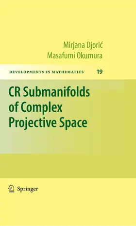 Djoric / Okumura |  CR Submanifolds of Complex Projective Space | eBook | Sack Fachmedien