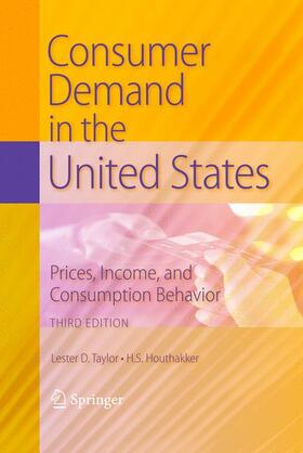 Taylor / Houthakker |  Consumer Demand in the United States | Buch |  Sack Fachmedien