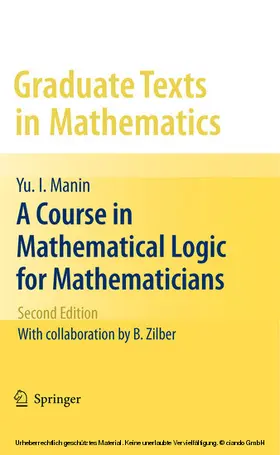 Manin / Koblitz / Zilber |  A Course in Mathematical Logic for Mathematicians | eBook | Sack Fachmedien