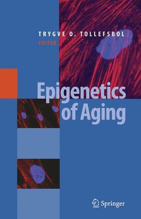 Tollefsbol |  Epigenetics of Aging | Buch |  Sack Fachmedien