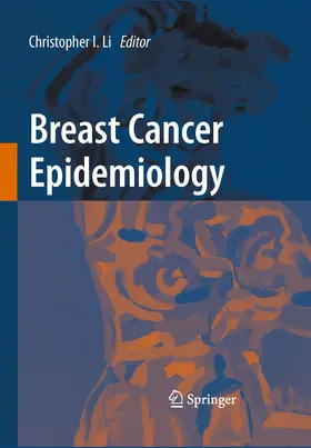 Li |  Breast Cancer Epidemiology | eBook | Sack Fachmedien
