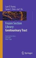 Truong / Shen / Ro |  Frozen Section Library: Genitourinary Tract | Buch |  Sack Fachmedien