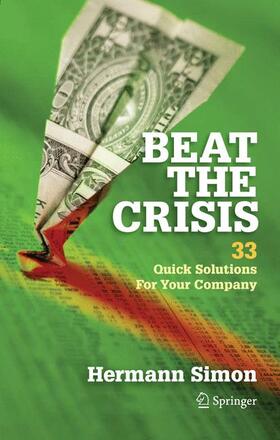 Simon | Beat the Crisis: 33 Quick Solutions for Your Company | Buch | 978-1-4419-0822-3 | sack.de