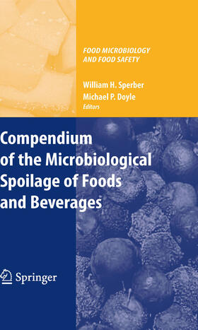 Sperber / Doyle | Compendium of the Microbiological Spoilage of Foods and Beverages | E-Book | sack.de