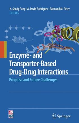 Pang / Peter / Rodrigues | Enzyme- and Transporter-Based Drug-Drug Interactions | Buch | sack.de