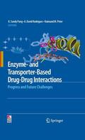 Pang / Rodrigues / Peter |  Enzyme- and Transporter-Based Drug-Drug Interactions | eBook | Sack Fachmedien