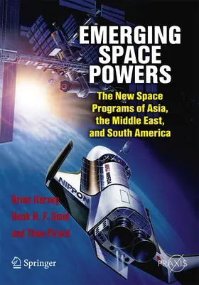 Harvey / Pirard / Smid | Emerging Space Powers | Buch | 978-1-4419-0873-5 | sack.de
