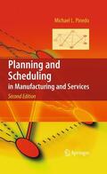Pinedo |  Planning and Scheduling in Manufacturing and Services | Buch |  Sack Fachmedien