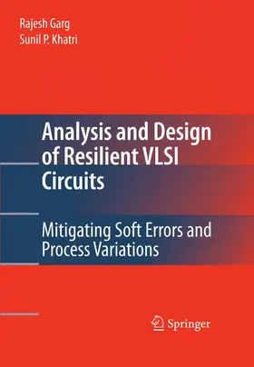 Garg |  Analysis and Design of Resilient VLSI Circuits | Buch |  Sack Fachmedien