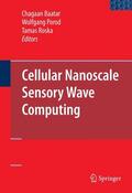 Baatar / Porod / Roska |  Cellular Nanoscale Sensory Wave Computing | Buch |  Sack Fachmedien