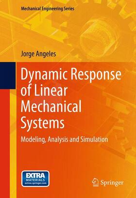 Angeles |  Dynamic Response of Linear Mechanical Systems | Buch |  Sack Fachmedien