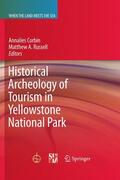 Corbin / Russell |  Historical Archeology of Tourism in Yellowstone National Park | Buch |  Sack Fachmedien